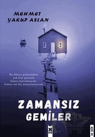 Zamansız Gemiler – Mehmet Yakup Aslan – X10 Kitap kitap kapağı