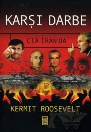 Karşı Darbe CIA İran’da – Kermit Roosevelt – Timaş Yayınları kitap kapağı