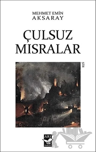 Çulsuz Mısralar – Mehmet Emin Aksaray – Arı Sanat Yayınevi kitap kapağı