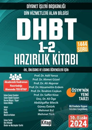 Diyanet İşleri Başkanlığı Din Hizmetleri Alan Bilgisi Dhbt 1-2 Hazırlık Kitabı 2024 – Abdülgaffar Bilecik, Adil Yavuz, Ahmet Güzel, Ali Akpınar, Ali Öge, Fazıl Üçer, Güneş Öztürk, Hüsamettin Erdem, Mehmet Bal, Mehmet Türk, Saffet Köse – Kitap Dünyası Yayınları kitap kapağı