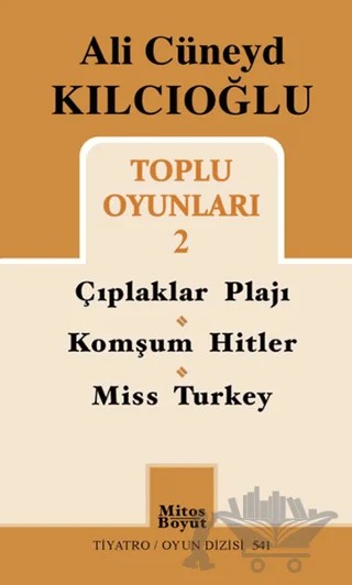 Ali Cüneyd Kılcıoğlu Toplu Oyunları 2 – Ali Cüneyd Kılcıoğlu – Mitos Boyut Yayınları kitap kapağı