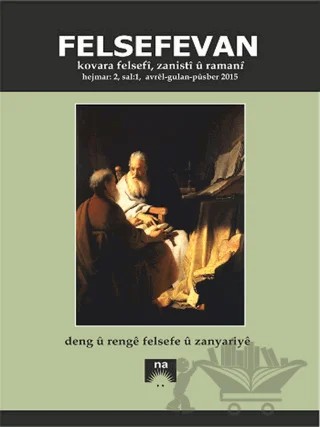 Felsefevan Sayı: 2 Hejmar: 2, Sal: 1, Avrel - Gulan - Pusber 2015 – Kolektif – Na Yayınları kitap kapağı
