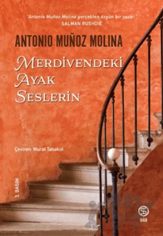Merdivendeki Ayak Seslerin – Antonio Munoz Molina – Sia Kitap kitap kapağı