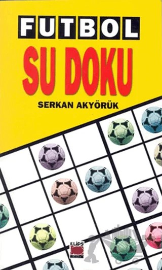 Futbol Su Doku – Serkan Akyörük – Elips Kitap kitap kapağı