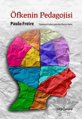 Öfkenin Pedagojisi – Paulo Freire – Yeni İnsan Yayınevi kitap kapağı