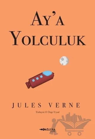 Ay’a Yolculuk – Jules Verne – Tefrika Yayınları kitap kapağı