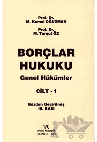 Borçlar Hukuku Genel Hükümler Cilt: 1 – M. Kemal Oğuzman, M. Turgut Öz – Vedat Kitapçılık kitap kapağı