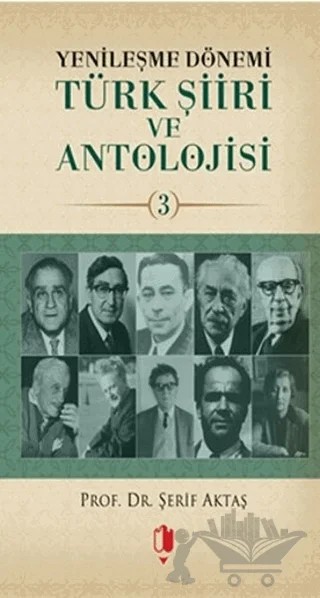 Yenileşme Dönemi Türk Şiiri ve Antolojisi Cilt: 3 – Şerif Aktaş – Kurgan Edebiyat kitap kapağı