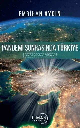 Pandemi Sonrasında Türkiye – Emrihan Aydın – Liman Yayınevi kitap kapağı