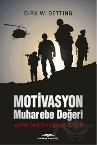 Motivasyon Muharebe Değeri – Dirk W. Oetting – Kastaş Yayınları kitap kapağı