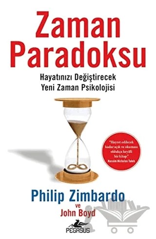 Zaman Paradoksu – Philip G. Zimbardo, John Boyd – Pegasus Yayınları kitap kapağı