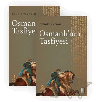 Osmanlı'nın Tasfiyesi (2 Cilt) – Cengiz Yazoğlu – Ketebe Yayınları kitap kapağı