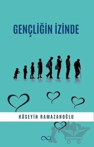 Gençliğin İzinde – Hüseyin Ramazanoğlu – Bengisu Yayınları kitap kapağı