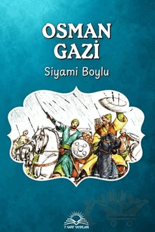Osman Gazi – Siyami Boylu – 7 Harf Yayınları kitap kapağı