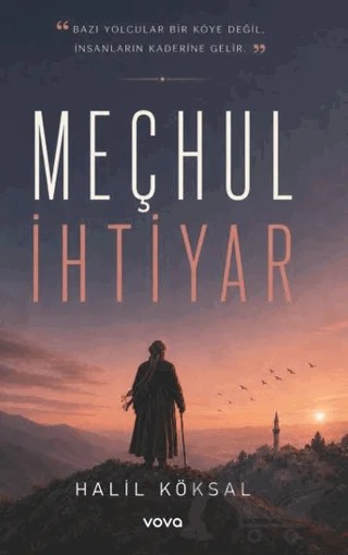 Meçhul İhtiyar – Halil Köksal – Vova Yayınları kitap kapağı