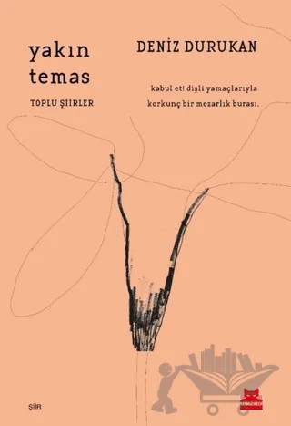 Yakın Temas – Deniz Durukan – Kırmızı Kedi Yayınevi kitap kapağı