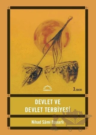 Devlet ve Devlet Terbiyesi – Nihad Sami Banarlı – Kubbealtı Neşriyatı Yayıncılık kitap kapağı
