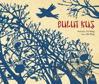 Bulut Kuş – Bai Bing – Günışığı Kitaplığı kitap kapağı