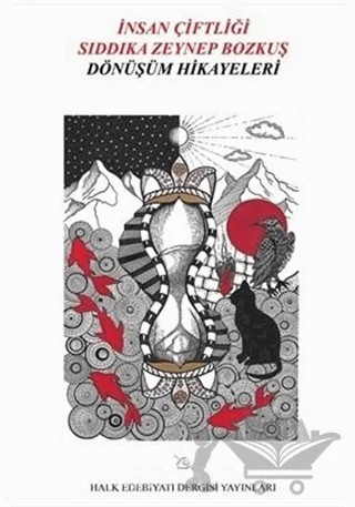 İnsan Çiftliği – Sıddıka Zeynep Bozkuş – Halk Edebiyatı Dergisi Yayınları kitap kapağı