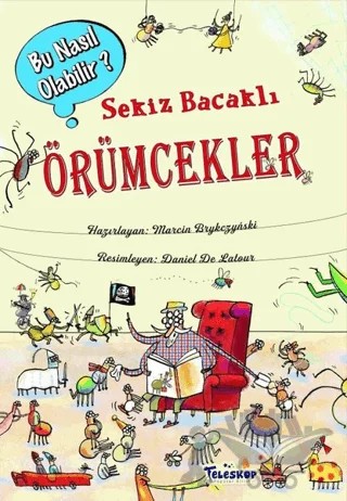 Sekiz Bacaklı Örümcekler - Bu Nasıl Olabilir? – Marcin Brykczynski – Teleskop Popüler Bilim kitap kapağı