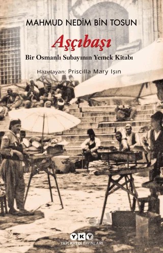 Aşçıbaşı – Mahmud Nedim Bin Tosun – Yapı Kredi Yayınları kitap kapağı
