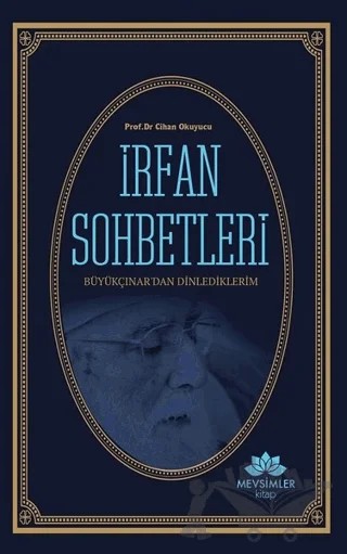 İrfan Sohbetleri – Cihan Okuyucu – Mevsimler Kitap kitap kapağı