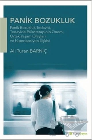 Panik Bozukluk – Ali Turan Barniç – Hiperlink Yayınları kitap kapağı