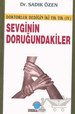 Sevginin Doruğundakiler – Sadık Özen – Ozan Yayıncılık kitap kapağı