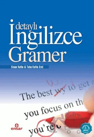 Detaylı İngilizce Gramer – Sinan Kutlu, Tuba Kutlu Erol – Ensar Neşriyat kitap kapağı