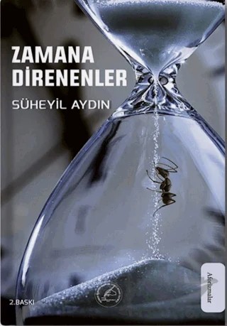 Zamana Direnenler – Süheyil Aydın – Yazşader Yayıncılık kitap kapağı