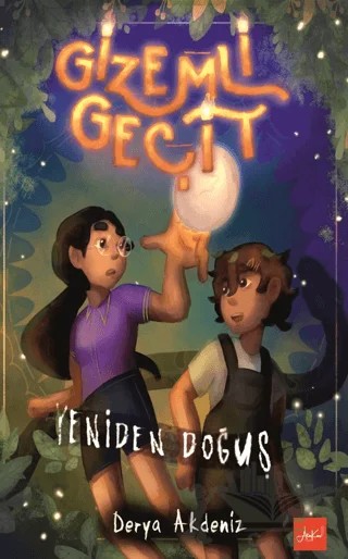 Gizemli Geçit - Yeniden Doğuş – Derya Akdeniz – Atakar Yayıncılık kitap kapağı