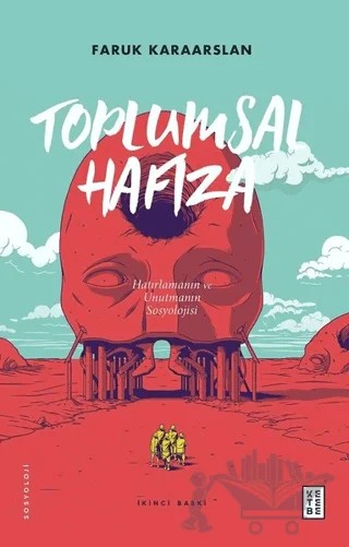 Toplumsal Hafıza – Faruk Karaarslan – Ketebe Yayınları kitap kapağı