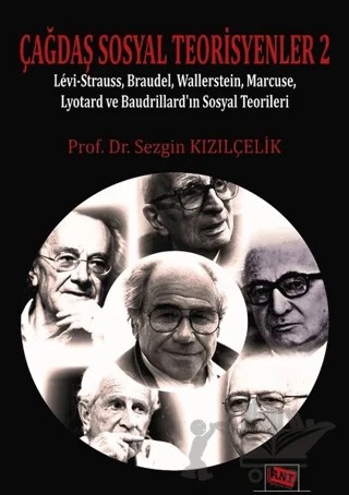Çağdaş Sosyal Teorisyenler 2 – Sezgin Kızılçelik – Anı Yayıncılık kitap kapağı