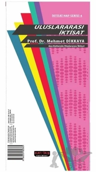 Ana Hatlarıyla Uluslararası İktisat İktisat Hap Serisi – Mehmet Dikkaya – Savaş Yayınevi kitap kapağı