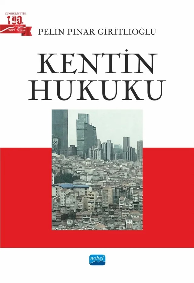 Kentin Hukuku – Pelin Pınar Giritlioğlu – Nobel Akademik Yayıncılık kitap kapağı