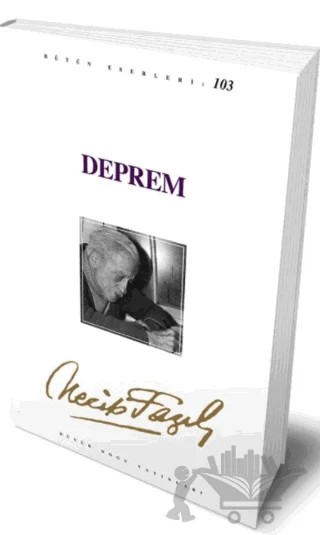 Deprem : 84 - Necip Fazıl Bütün Eserleri – Necip Fazıl Kısakürek – Büyük Doğu Yayınları kitap kapağı