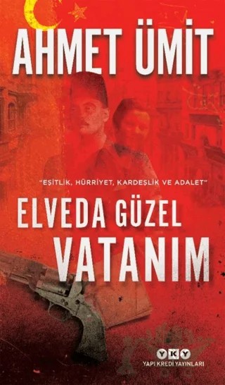 Elveda Güzel Vatanım – Ahmet Ümit – Yapı Kredi Yayınları kitap kapağı