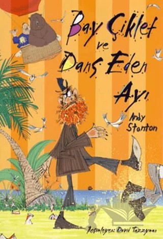 Bay Çiklet ve Dans Eden Ayı – Andy Stanton – Tudem Yayınları kitap kapağı