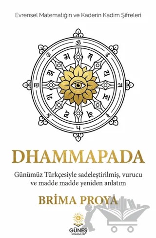 Dhammapada – Brima Proya – Güneş Kitabevleri Yayınları kitap kapağı