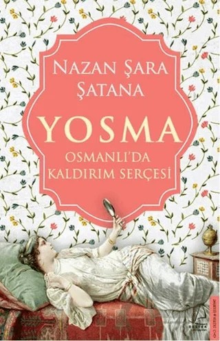 Yosma – Nazan Şara Şatana – Destek Yayınları kitap kapağı