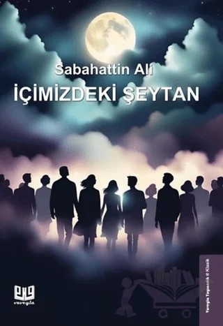 İçimizdeki Şeytan – Sabahattin Ali – Vaveyla Yayıncılık kitap kapağı