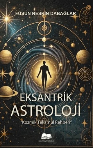 Eksantrik Astroloji – Füsun Nesrin Dabağlar – Kalyora Yayıncılık kitap kapağı