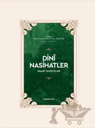 Dini Nasihatler – Abdullah Bin Alevi El Haddad – Semerkand Yayınları kitap kapağı