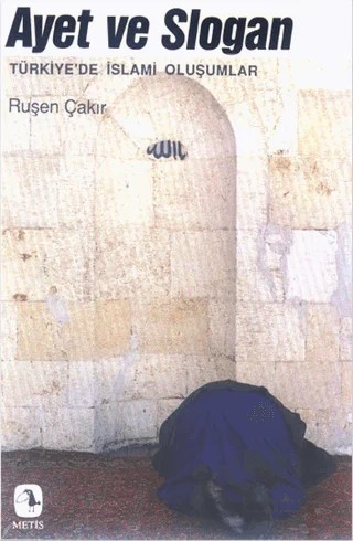 Ayet ve Slogan – Ruşen Çakır – Metis Yayınları kitap kapağı