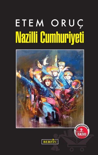 Nazilli Cumhuriyeti – Etem Oruç – Berfin Yayınları kitap kapağı