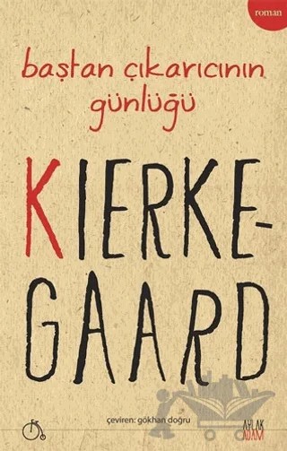 Baştan Çıkarıcının Günlüğü – Soren Kierkegaard – Aylak Adam Kültür Sanat Yayıncılık kitap kapağı