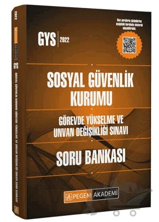 2022 GYS Sosyal Güvenlik Kurumu Görevde Yükselme ve Unvan Değişikliği Sınavları Soru Bankası – Kolektif – Pegem Akademi Yayıncılık kitap kapağı
