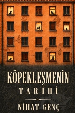 Köpekleşmenin Tarihi – Nihat Genç – Pankuş Yayınları kitap kapağı