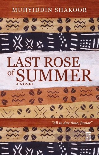 Last Rose Of Summer – Muhyiddin Shakoor – Timaş Publishing kitap kapağı