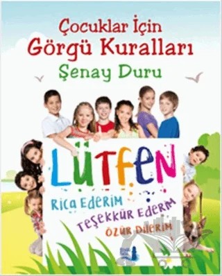 Çocuklar İçin Görgü Kuralları – Şenay Duru – Büyülü Fener Yayınları kitap kapağı